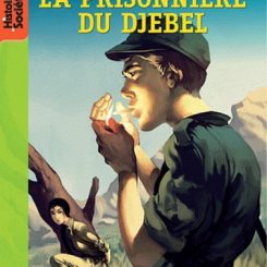 LA PRISONNIERE DU DJEBEL