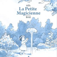 LA PETITE MAGICIENNE