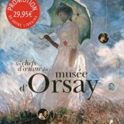 LES CHEFS-D'OEUVRE DU MUSEE D'ORSAY