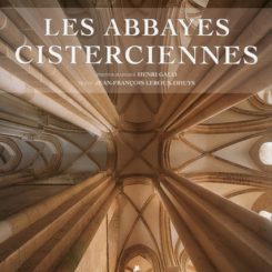 LES ABBAYES CISTERCIENNES