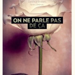 ON NE PARLE PAS DE CA