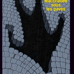 LE COMMISSAIRE RACZYNSKI - T3 - MACCHABEE SOUS LES PAVES