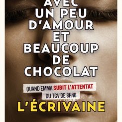AVEC UN PEU D'AMOUR ET BEAUCOUP DE CHOCOLAT - T4 - L'ECRIVAINE