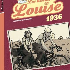 LES HISTOIRES DE LOUISE : 1936