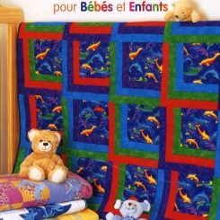 QUILTS FACILES POUR BEBES ET ENFANTS