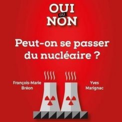 PEUT-ON SE PASSER DU NUCLEAIRE ?