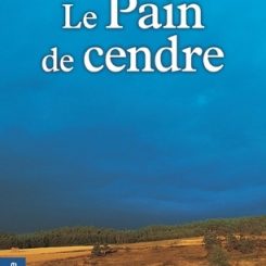 LE PAIN DE CENDRE