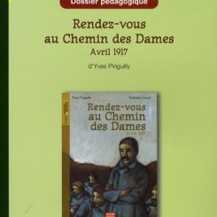 DOSSIER PEDAGOGIQUE - CHEMIN DES DAMES