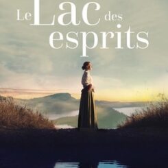 LE LAC DES ESPRITS
