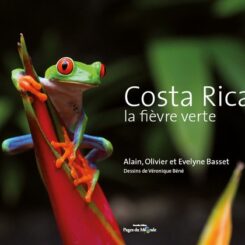 COSTA RICA - LA FIEVRE VERTE