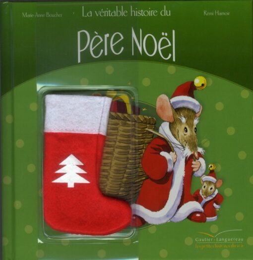 LA VERITABLE HISTOIRE DU PÈRE NOEL