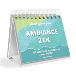 JOUR APRES JOUR - AMBIANCE ZEN