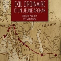 EXIL ORDINAIRE D'UN JEUNE AFGHAN