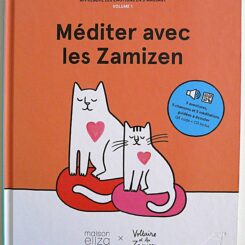 MEDITER AVEC LES ZAMIZEN