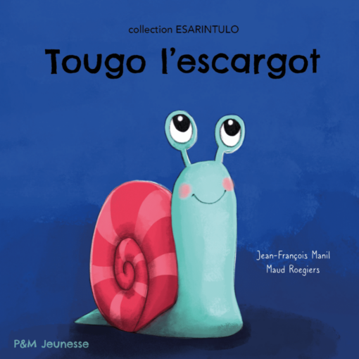 TOUGO L'ESCARGOT