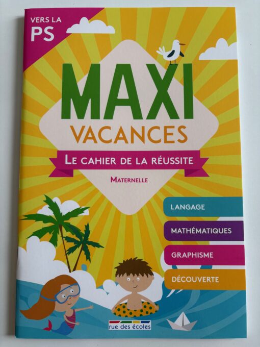 MAXI VACANCES- VERS LA PS