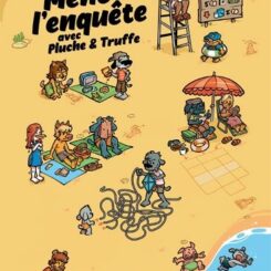 MENE L´ENQUETE AVEC PLUCHE ET TRUFFE