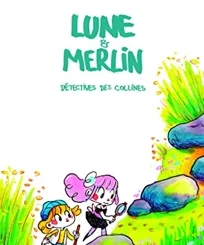 LUNE ET MERLIN