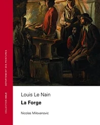 COLL SOLO 66 - LOUIS LE NAIN, LA FORGE
