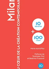 MILAN - AU COEUR DE LA CREATION CONTEMPORAINE