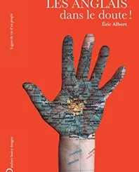 LES ANGLAIS - DANS LE DOUTE !