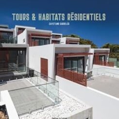 TOURS ET HABITATS RESIDENTIELS
