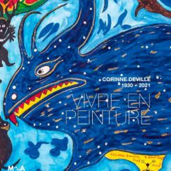 CORINNE DEVILLE, 1930 - 2021 - VIVRE EN PEINTURE