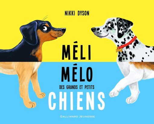 MELI MELO DES GRANDS ET PETITS CHIENS