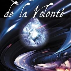 LE POUVOIR DE LA VOLONTE