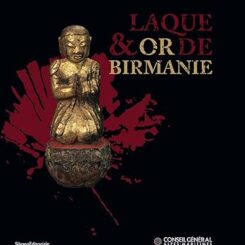 LAQUE ET OR DE BIRMANIE