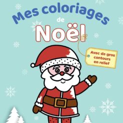 MES COLORIAGES DE NOEL