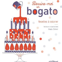 DESSINE-MOI UN BOGATO - RECETTES A COLORIER