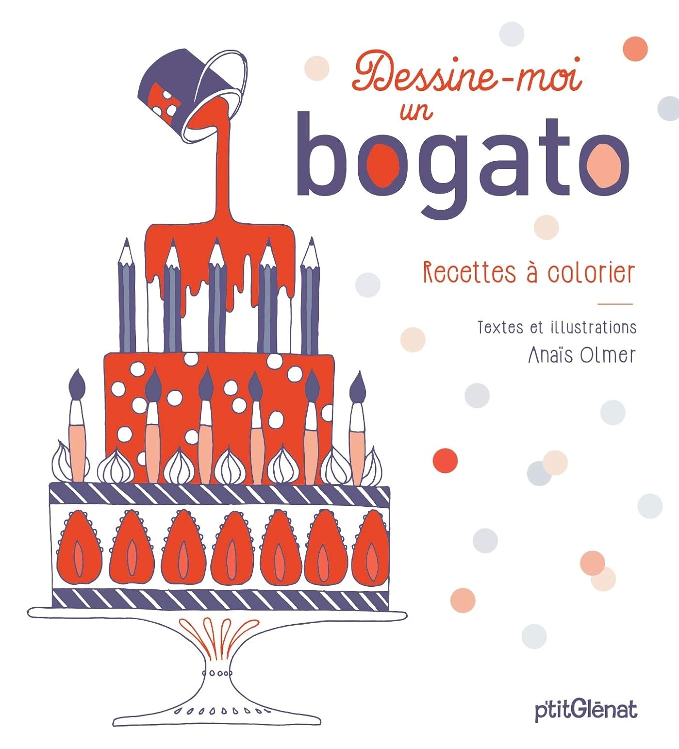 DESSINE-MOI UN BOGATO - RECETTES A COLORIER