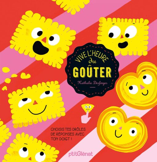VIVE L'HEURE DU GOUTER !