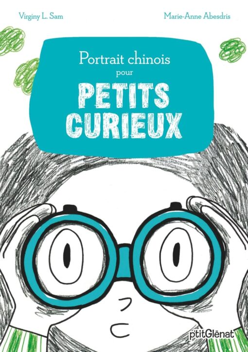 PORTRAIT CHINOIS POUR PETITS CURIEUX