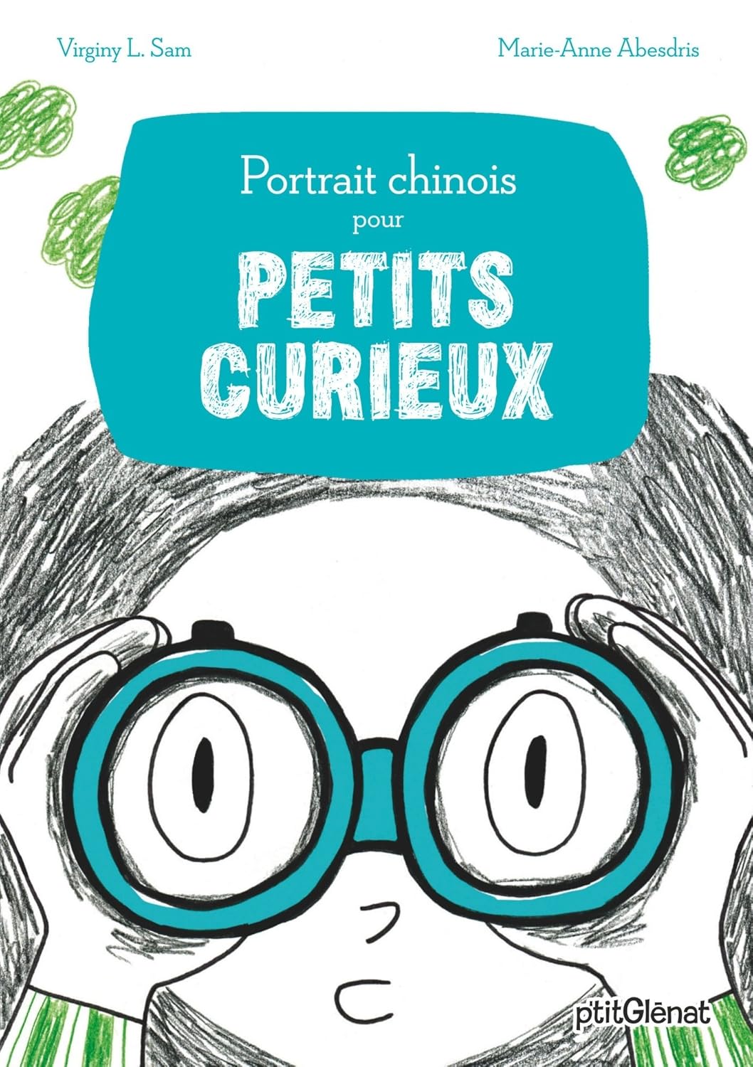 PORTRAIT CHINOIS POUR PETITS CURIEUX