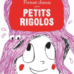 PORTRAIT CHINOIS POUR PETITS RIGOLOS