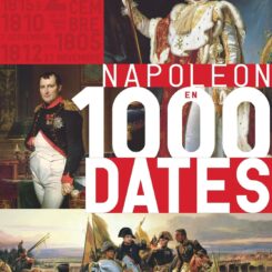 NAPOLEON EN 1000 DATES