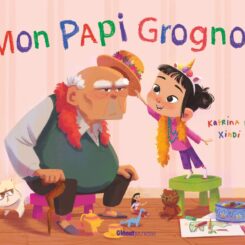 MON PAPI GROGNON