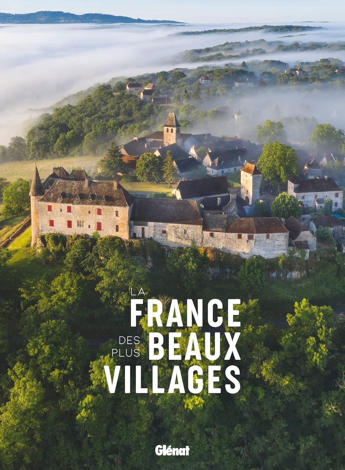 LA FRANCE DES PLUS BEAUX VILLAGES