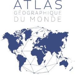LE NOUVEL ATLAS GEOGRAPHIQUE DU MONDE (3EME EDITION)