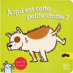 A QUI EST CETTE PETITE CROTTE ?