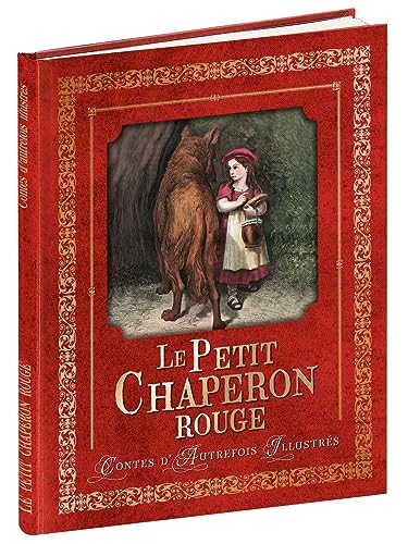 CONTES D'AUTREFOIS - LE PETIT CHAPERON ROUGE