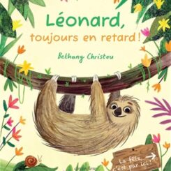 LEONARD, TOUJOURS EN RETARD !