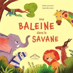UNE BALEINE DANS LA SAVANE