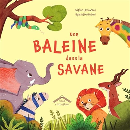 UNE BALEINE DANS LA SAVANE