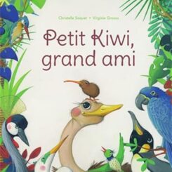 PETIT KIWI, GRAND AMI