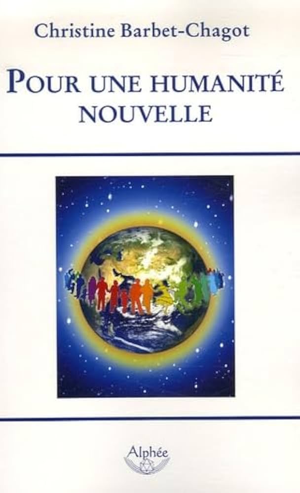 POUR UNE HUMANITE NOUVELLE
