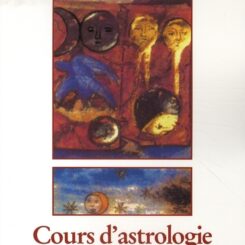 COURS D ASTROLOGIE TOME 3 NED