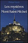 LES MYSTERES DU MONT SAINT MICHEL